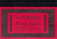 Tibetská kniha mrtvých. Bardo thödol (překlad Josef Kolmaš)